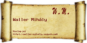 Waller Mihály névjegykártya